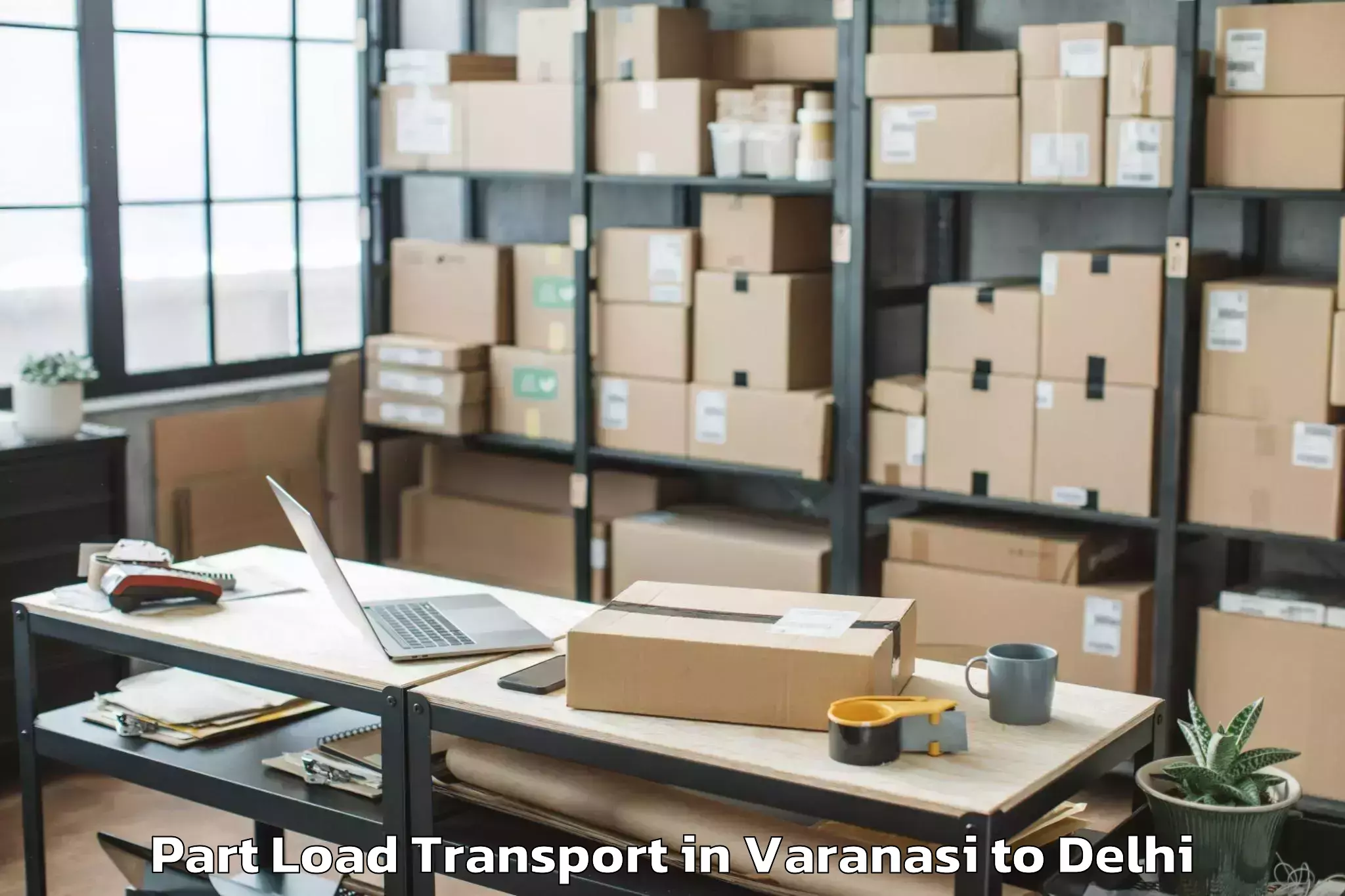 Quality Varanasi to Vivek Vihar Part Load Transport